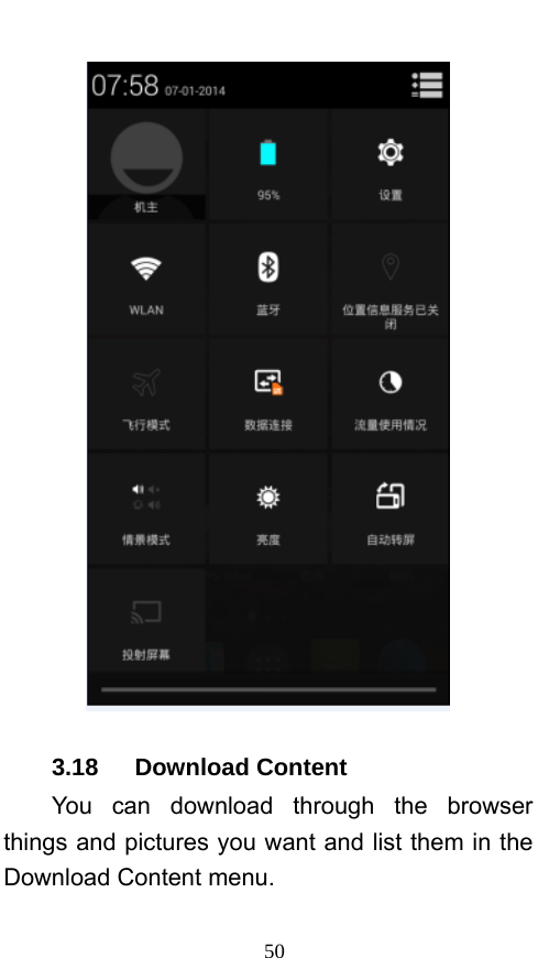  50  3.18   Download Content You can download through the browser things and pictures you want and list them in the Download Content menu.     
