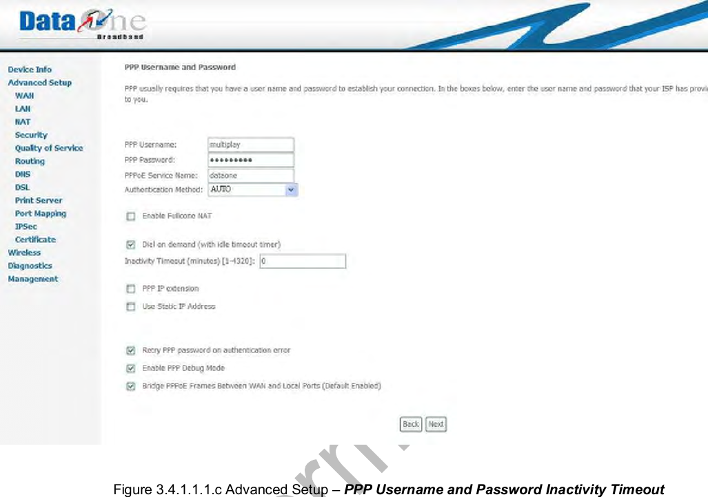    Figure 3.4.1.1.1.c Advanced Setup – PPP Username and Password Inactivity Timeout  