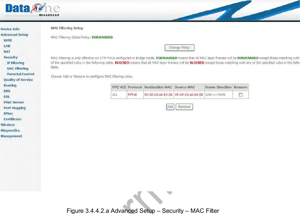   Figure 3.4.4.2.a Advanced Setup – Security – MAC Filter  