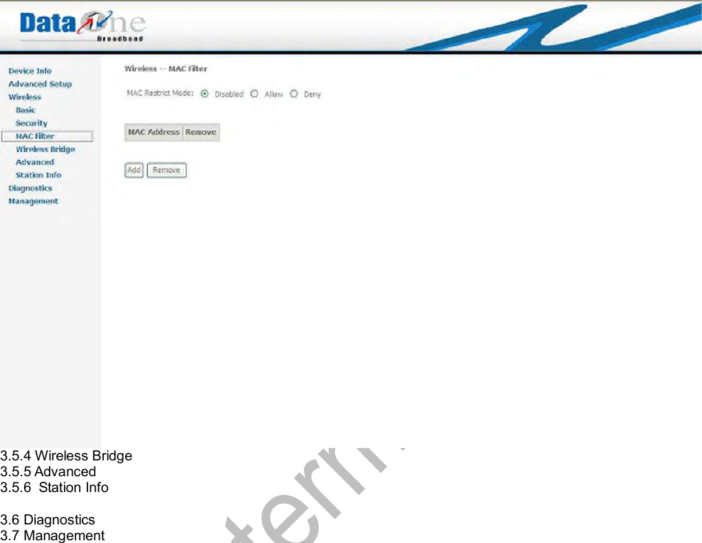  3.5.4 Wireless Bridge 3.5.5 Advanced 3.5.6  Station Info  3.6 Diagnostics 3.7 Management  