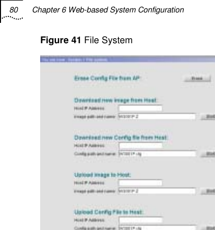 80  Chapter 6 Web-based System Configuration   Figure 41 File System  