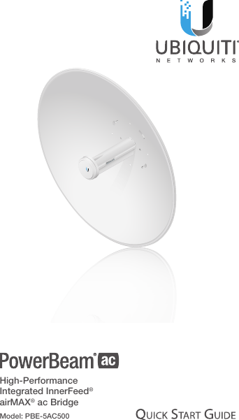 High-Performance Integrated InnerFeed&reg; airMAX&reg; ac BridgeModel: PBE-5AC500