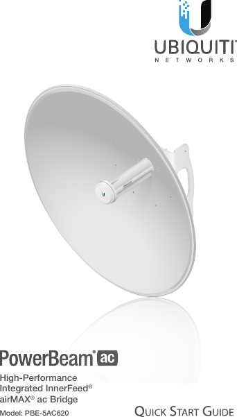 High-Performance Integrated InnerFeed&reg; airMAX&reg; ac BridgeModel: PBE-5AC620