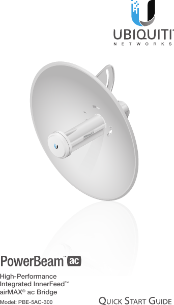 High-Performance Integrated InnerFeed&trade; airMAX&reg; ac BridgeModel: PBE-5AC-300