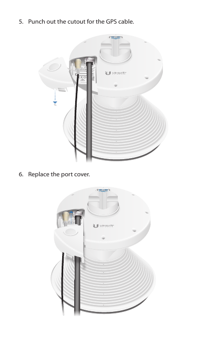 5.  Punch out the cutout for the GPS cable.6.  Replace the port cover.
