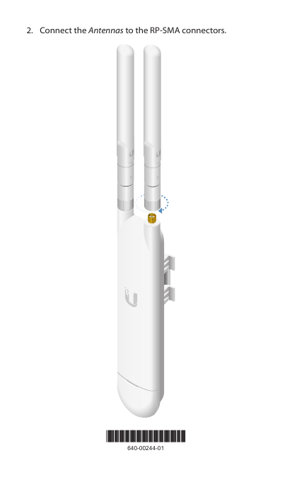 2.  Connect the Antennas to the RP-SMA connectors.*640-00244-01*640-00244-01