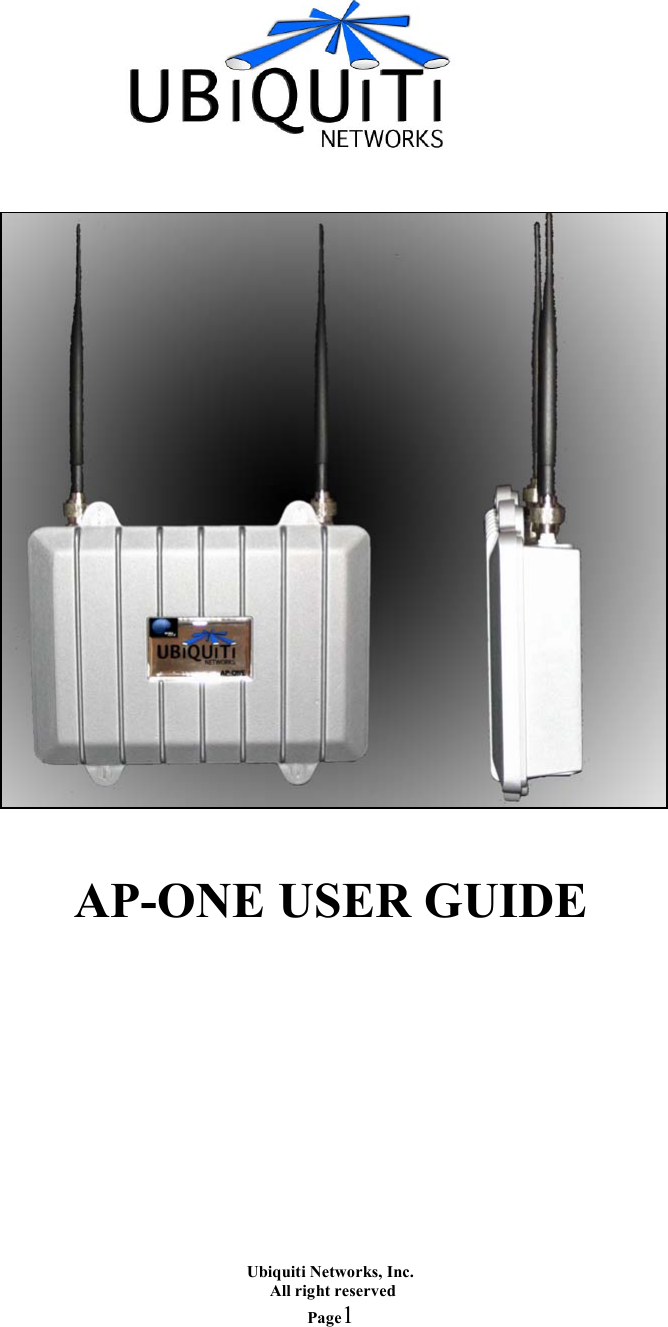 Ubiquiti Networks, Inc.   All right reserved Page1                                    AP-ONE USER GUIDE               