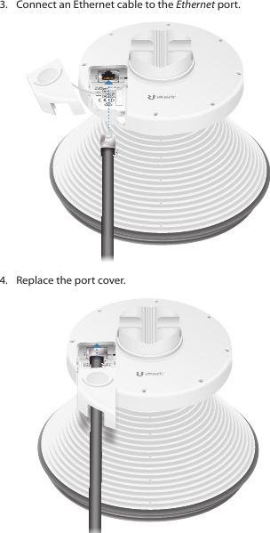 3.  Connect an Ethernet cable to the Ethernet port.4.  Replace the port cover.