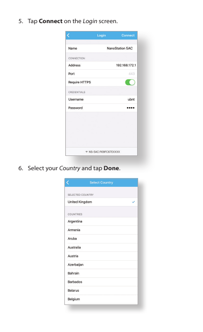 5.  Tap Connect on the Login screen.6.  Select your Country and tap Done.
