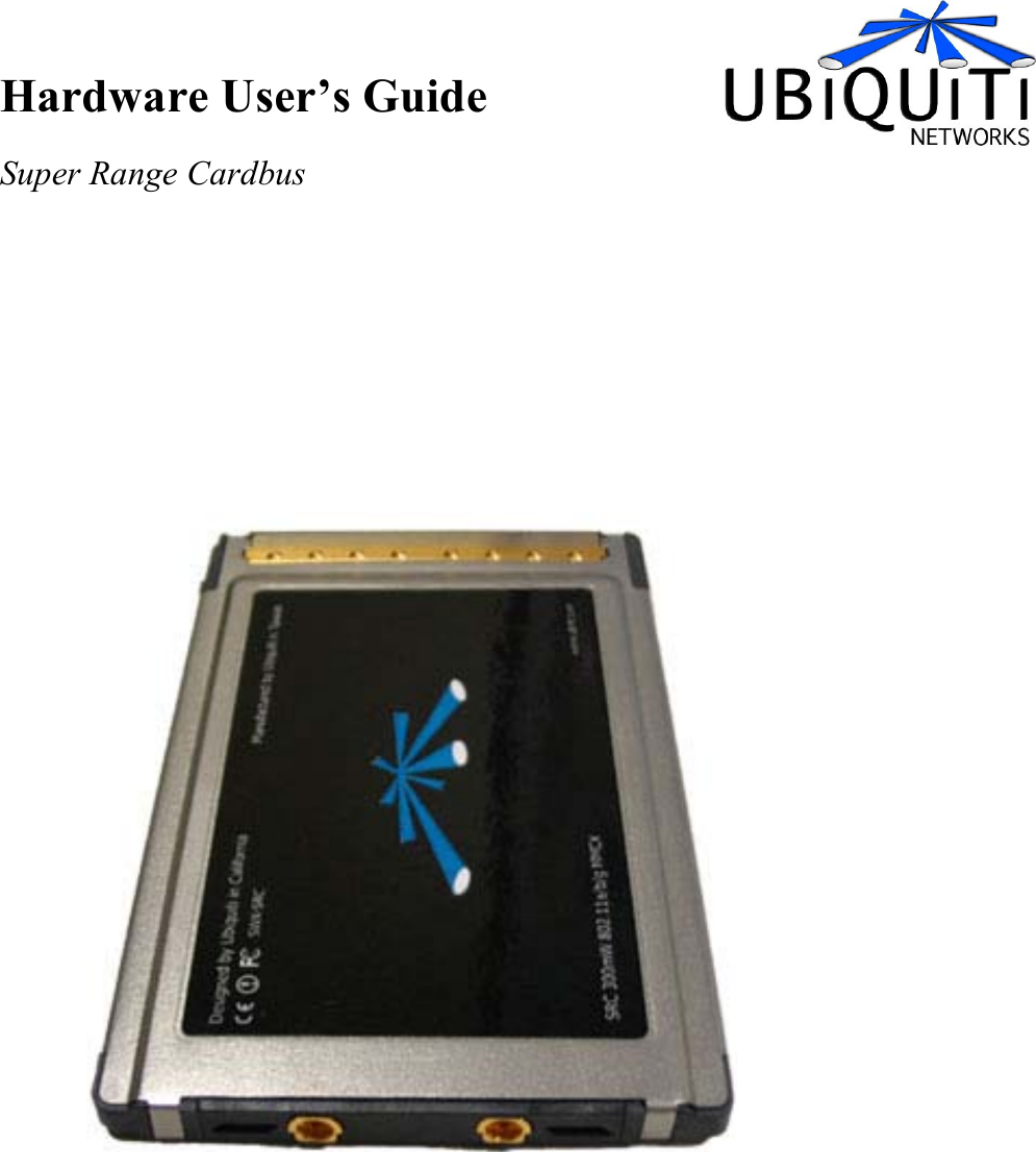 Hardware User’s Guide  Super Range Cardbus                                 