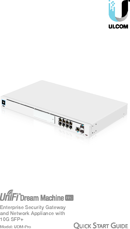 Ubiquiti UDMPRO UniFi Dream Machine PRO User Manual UDM Pro Quick Start