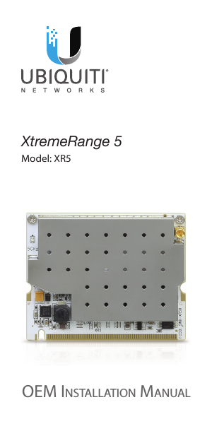 OEM InstallatIOn ManualXtremeRange 5Model: XR5