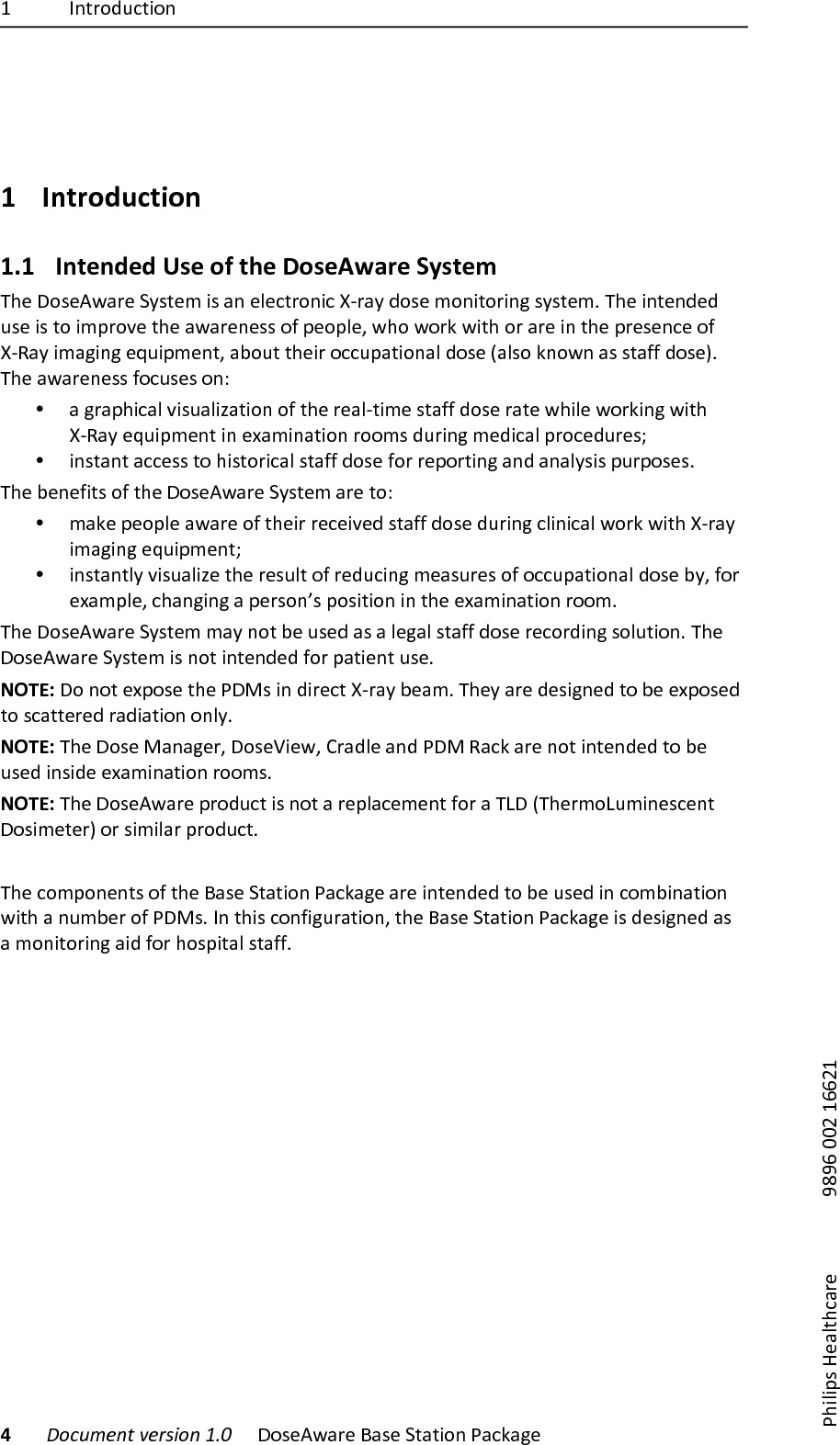 @) 3.,("A40,-".) )))4)!"#$%&amp;'()*&amp;+,-"')./0) !"#$%&amp;'($)*'#$)+,',-".)/'01'2$))/7-8-9#):$'8,70'($) )))));<;=)>>?)@==?@)1 Introduction!1.1 Intended!Use!of!the!DoseAware!System!Q7$)!"#$%&amp;'($)+D#,$E)-#)'.)$8$0,(".-0)\U('D)A"#$)E".-,"(-.2)#D#,$EB)Q7$)-.,$.A$A)4#$)-#),")-E9("V$),7$)'&amp;'($.$##)"5)9$"98$])&amp;7")&amp;"(1)&amp;-,7)"()'($)-.),7$)9($#$.0$)"5)\UK'D)-E'2-.2)$L4-9E$.,])'F"4,),7$-()"0049',-".'8)A"#$)Z'8#")1."&amp;.)'#)#,'55)A"#$[B)Q7$)'&amp;'($.$##)5"04#$#)".^)&bull; ')2('97-0'8)V-#4'8-_',-".)"5),7$)($'8U,-E$)#,'55)A"#$)(',$)&amp;7-8$)&amp;"(1-.2)&amp;-,7)\UK'D)$L4-9E$.,)-.)$`'E-.',-".)(""E#)A4(-.2)E$A-0'8)9("0$A4($#a)&bull; -.#,'.,)'00$##),")7-#,"(-0'8)#,'55)A"#$)5"()($9"(,-.2)'.A)'.'8D#-#)94(9"#$#B)Q7$)F$.$5-,#)"5),7$)!"#$%&amp;'($)+D#,$E)'($),"^)&bull; E'1$)9$"98$)'&amp;'($)"5),7$-()($0$-V$A)#,'55)A"#$)A4(-.2)08-.-0'8)&amp;"(1)&amp;-,7)\U('D)-E'2-.2)$L4-9E$.,a)&bull; -.#,'.,8D)V-#4'8-_$),7$)($#48,)"5)($A40-.2)E$'#4($#)"5)"0049',-".'8)A"#$)FD])5"()$`'E98$])07'.2-.2)')9$(#".b#)9"#-,-".)-.),7$)$`'E-.',-".)(""EB)Q7$)!"#$%&amp;'($)+D#,$E)E'D).",)F$)4#$A)'#)')8$2'8)#,'55)A"#$)($0"(A-.2)#"84,-".B)Q7$)!"#$%&amp;'($)+D#,$E)-#).",)-.,$.A$A)5"()9',-$.,)4#$B)NOTE:)!").",)$`9"#$),7$)/!I#)-.)A-($0,)\U('D)F$'EB)Q7$D)'($)A$#-2.$A),")F$)$`9"#$A),")#0',,$($A)('A-',-".)".8DB)NOTE:)Q7$)!"#$)I'.'2$(])!"#$S-$&amp;])P('A8$)'.A)/!I)K'01)'($).",)-.,$.A$A),")F$)4#$A)-.#-A$)$`'E-.',-".)(""E#B)NOTE:)Q7$)!"#$%&amp;'($)9("A40,)-#).",)')($98'0$E$.,)5"()')QW!)ZQ7$(E"W4E-.$#0$.,)!"#-E$,$([)"()#-E-8'()9("A40,B))Q7$)0"E9".$.,#)"5),7$)*'#$)+,',-".)/'01'2$)'($)-.,$.A$A),")F$)4#$A)-.)0"EF-.',-".)&amp;-,7)').4EF$()"5)/!I#B)3.),7-#)0".5-24(',-".]),7$)*'#$)+,',-".)/'01'2$)-#)A$#-2.$A)'#)')E".-,"(-.2)'-A)5"()7"#9-,'8)#,'55B)