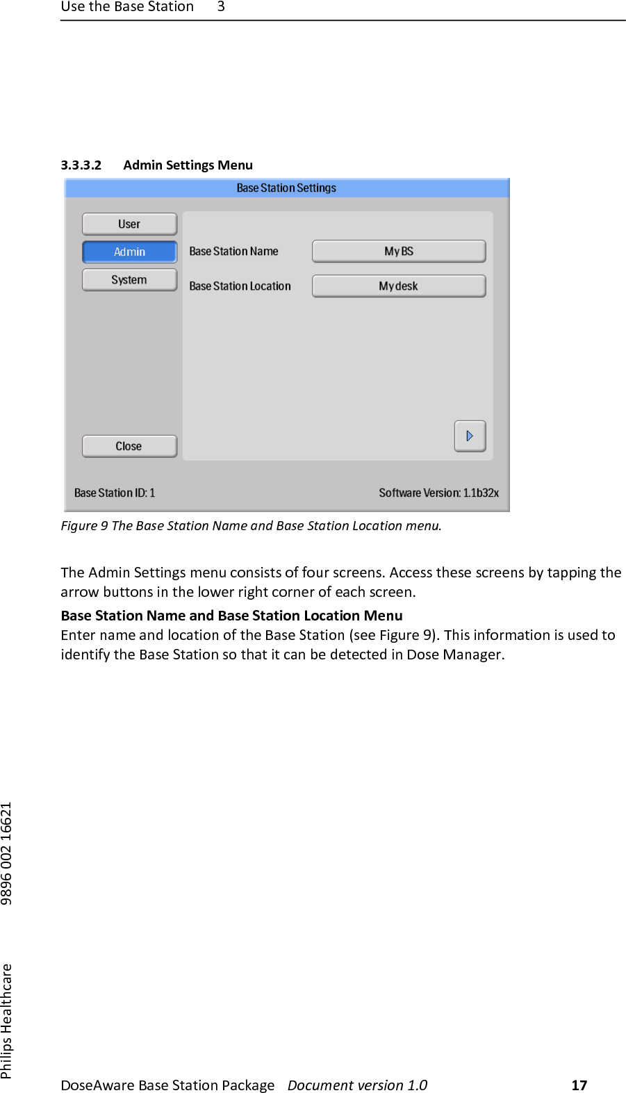 6#$),7$)*'#$)+,',-".) H))!"#$%&amp;'($)*'#$)+,',-".)/'01'2$) !"#$%&amp;'()*&amp;+,-"')./0)17))/7-8-9#):$'8,70'($) )))));<;=)>>?)@==?@))!3.3.3.2 Admin!Settings!Menu!)1-2$+&amp;)O)@8&amp;)95,&amp;)6(5(-"')P5%&amp;)5'>)95,&amp;)6(5(-"')Q"#5(-"')%&amp;'$/")Q7$)%AE-.)+$,,-.2#)E$.4)0".#-#,#)"5)5"4()#0($$.#B)%00$##),7$#$)#0($$.#)FD),'99-.2),7$)'(("&amp;)F4,,".#)-.),7$)8"&amp;$()(-27,)0"(.$()"5)$'07)#0($$.B)Base!Station!Name!and!Base!Station!Location!Menu!Y.,$().'E$)'.A)8"0',-".)"5),7$)*'#$)+,',-".)Z#$$)R-24($);[B)Q7-#)-.5"(E',-".)-#)4#$A),")-A$.,-5D),7$)*'#$)+,',-".)#"),7',)-,)0'.)F$)A$,$0,$A)-.)!"#$)I'.'2$(B))