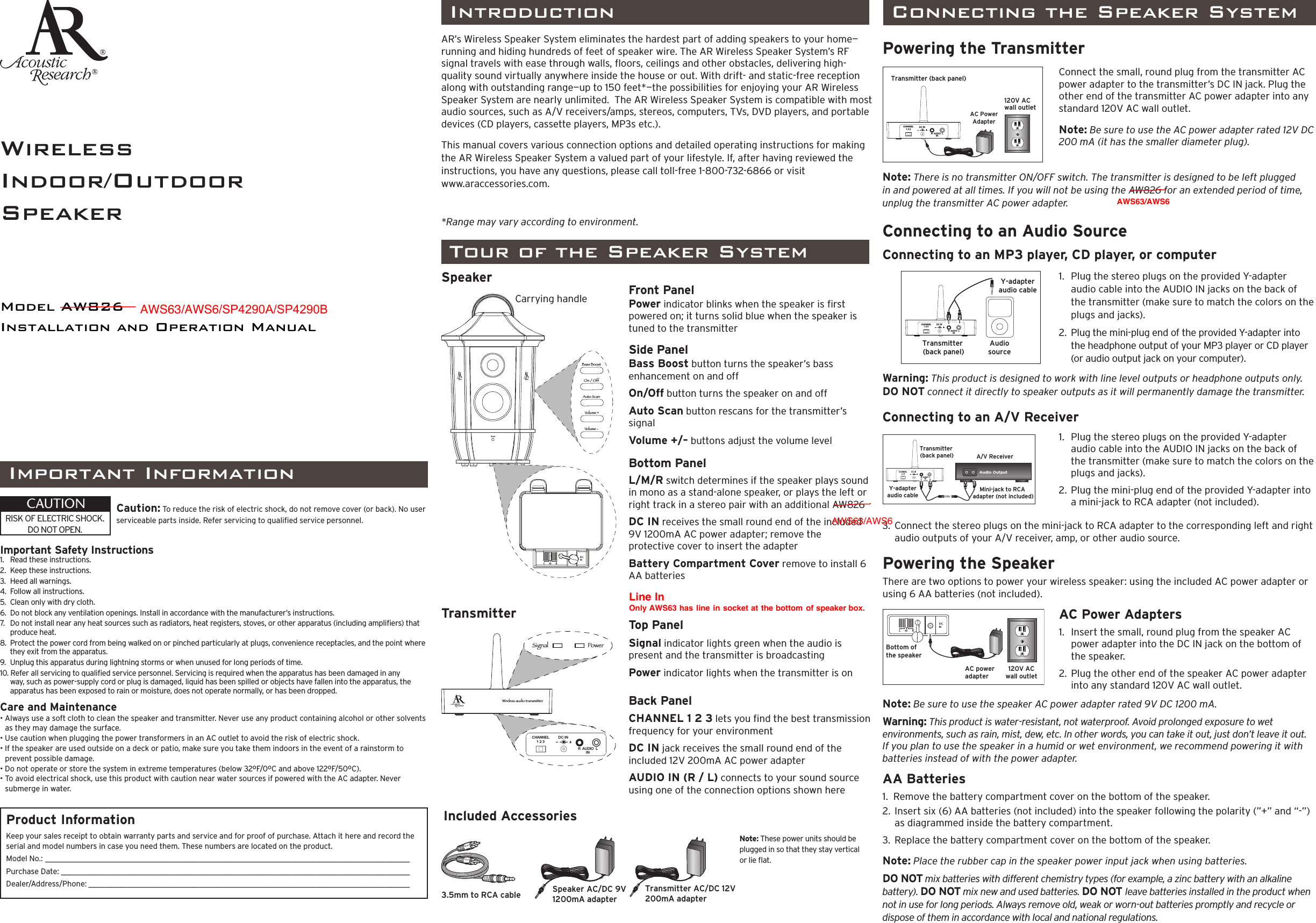 Wireless audio transmitterSignal PowerDC INCHANNEL1 2 3R  AUDIO  LINPowerLMRDCINBass BoostOn / OffAuto ScanVolume +Volume -Introduction8IËjN`i\c\jjJg\Xb\iJpjk\d\c`d`eXk\jk_\_Xi[\jkgXikf]X[[`e^jg\Xb\ijkfpfli_fd\Çilee`e^Xe[_`[`e^_le[i\[jf]]\\kf]jg\Xb\in`i\%K_\8IN`i\c\jjJg\Xb\iJpjk\dËjI=j`^eXckiXm\cjn`k_\Xj\k_ifl^_nXccj#Õffij#Z\`c`e^jXe[fk_\ifYjkXZc\j#[\c`m\i`e^_`^_$hlXc`kpjfle[m`iklXccpXepn_\i\`ej`[\k_\_flj\fiflk%N`k_[i`]k$Xe[jkXk`Z$]i\\i\Z\gk`feXcfe^n`k_flkjkXe[`e^iXe^\Çlgkf(,&apos;]\\k!Çk_\gfjj`Y`c`k`\j]fi\eafp`e^pfli8IN`i\c\jjJg\Xb\iJpjk\dXi\e\Xicplec`d`k\[%K_\8IN`i\c\jjJg\Xb\iJpjk\d`jZfdgXk`Yc\n`k_dfjkXl[`fjfliZ\j#jlZ_Xj8&amp;Mi\Z\`m\ij&amp;Xdgj#jk\i\fj#Zfdglk\ij#KMj#;M;gcXp\ij#Xe[gfikXYc\[\m`Z\j:;gcXp\ij#ZXjj\kk\gcXp\ij#DG*j\kZ% %K_`jdXelXcZfm\ijmXi`fljZfee\Zk`fefgk`fejXe[[\kX`c\[fg\iXk`e^`ejkilZk`fej]fidXb`e^k_\8IN`i\c\jjJg\Xb\iJpjk\dXmXcl\[gXikf]pflic`]\jkpc\%@]#X]k\i_Xm`e^i\m`\n\[k_\`ejkilZk`fej#pfl_Xm\Xephl\jk`fej#gc\Xj\ZXcckfcc$]i\\($/&apos;&apos;$.*)$-/--fim`j`knnn%XiXZZ\jjfi`\j%Zfd%!IXe^\dXpmXipXZZfi[`e^kf\em`ifed\ek%Important InformationI@JBF=&lt;C&lt;:KI@:J?F:B%;FEFKFG&lt;E%CAUTION :Xlk`fe1Kfi\[lZ\k_\i`jbf]\c\Zki`Zj_fZb#[fefki\dfm\Zfm\ifiYXZb %Eflj\ij\im`Z\XYc\gXikj`ej`[\%I\]\ij\im`Z`e^kfhlXc`Ô\[j\im`Z\g\ijfee\c%Gif[lZk@e]fidXk`feB\\gpflijXc\ji\Z\`gkkffYkX`enXiiXekpgXikjXe[j\im`Z\Xe[]figiff]f]gliZ_Xj\%8kkXZ_`k_\i\Xe[i\Zfi[k_\j\i`XcXe[df[\celdY\ij`eZXj\pfle\\[k_\d%K_\j\eldY\ijXi\cfZXk\[fek_\gif[lZk%Df[\cEf%1VVVVVVVVVVVVVVVVVVVVVVVVVVVVVVVVVVVVVVVVVVVVVVVVVVVVVVVVVVVVVVVVVVVVVVVVVVVVVVVVVVVVVVVVVVVVVGliZ_Xj\;Xk\1VVVVVVVVVVVVVVVVVVVVVVVVVVVVVVVVVVVVVVVVVVVVVVVVVVVVVVVVVVVVVVVVVVVVVVVVVVVVVVVVVVVVVVVVV ;\Xc\i&amp;8[[i\jj&amp;G_fe\1VVVVVVVVVVVVVVVVVVVVVVVVVVVVVVVVVVVVVVVVVVVVVVVVVVVVVVVVVVVVVVVVVVVVVVVVVVVVVVVVVV@dgfikXekJX]\kp@ejkilZk`fej(%I\X[k_\j\`ejkilZk`fej%)%B\\gk_\j\`ejkilZk`fej%*%?\\[XccnXie`e^j%+%=fccfnXcc`ejkilZk`fej%,%:c\Xefecpn`k_[ipZcfk_%-%;fefkYcfZbXepm\ek`cXk`fefg\e`e^j%@ejkXcc`eXZZfi[XeZ\n`k_k_\dXel]XZkli\iËj`ejkilZk`fej%.%   ;fefk`ejkXcce\XiXep_\XkjfliZ\jjlZ_XjiX[`Xkfij#_\Xki\^`jk\ij#jkfm\j#fifk_\iXggXiXklj`eZcl[`e^Xdgc`Ô\ij k_Xkgif[lZ\_\Xk%/%Gifk\Zkk_\gfn\iZfi[]ifdY\`e^nXcb\[fefig`eZ_\[gXik`ZlcXicpXkgcl^j#Zfem\e`\eZ\i\Z\gkXZc\j#Xe[k_\gf`ekn_\i\k_\p\o`k]ifdk_\XggXiXklj%0%Legcl^k_`jXggXiXklj[li`e^c`^_ke`e^jkfidjfin_\elelj\[]ficfe^g\i`f[jf]k`d\%(&apos;%I\]\iXccj\im`Z`e^kfhlXc`Ô\[j\im`Z\g\ijfee\c%J\im`Z`e^`ji\hl`i\[n_\ek_\XggXiXklj_XjY\\e[XdX^\[`eXepnXp#jlZ_Xjgfn\i$jlggcpZfi[figcl^`j[XdX^\[#c`hl`[_XjY\\ejg`cc\[fifYa\Zkj_Xm\]Xcc\e`ekfk_\XggXiXklj#k_\XggXiXklj_XjY\\e\ogfj\[kfiX`efidf`jkli\#[f\jefkfg\iXk\efidXccp#fi_XjY\\e[ifgg\[%:Xi\Xe[DX`ek\eXeZ\8cnXpjlj\Xjf]kZcfk_kfZc\Xek_\jg\Xb\iXe[kiXejd`kk\i%E\m\ilj\Xepgif[lZkZfekX`e`e^XcZf_fcfifk_\ijfcm\ekjXjk_\pdXp[XdX^\k_\jli]XZ\%Lj\ZXlk`fen_\egcl^^`e^k_\gfn\ikiXej]fid\ij`eXe8:flkc\kkfXmf`[k_\i`jbf]\c\Zki`Zj_fZb%@]k_\jg\Xb\iXi\lj\[flkj`[\feX[\ZbfigXk`f#dXb\jli\pflkXb\k_\d`e[ffij`ek_\\m\ekf]XiX`ejkfidkfgi\m\ekgfjj`Yc\[XdX^\%;fefkfg\iXk\fijkfi\k_\jpjk\d`e\oki\d\k\dg\iXkli\jY\cfn*)²=&amp;&apos;²:Xe[XYfm\())²=&amp;,&apos;²: %KfXmf`[\c\Zki`ZXcj_fZb#lj\k_`jgif[lZkn`k_ZXlk`fee\XinXk\ijfliZ\j`]gfn\i\[n`k_k_\8:X[Xgk\i%E\m\ijlYd\i^\`enXk\i%Tour of the Speaker SystemTransmitter AC/DC 12V200mA adapter Speaker AC/DC 9V1200mA adapter3.5mm to RCA cableJg\Xb\i=ifekGXe\cGfn\i`e[`ZXkfiYc`ebjn_\ek_\jg\Xb\i`jÔijkgfn\i\[fe2`kkliejjfc`[Ycl\n_\ek_\jg\Xb\i`jkle\[kfk_\kiXejd`kk\iJ`[\GXe\c9Xjj9ffjkYlkkfekliejk_\jg\Xb\iËjYXjj\e_XeZ\d\ekfeXe[f]]Fe&amp;F]]Ylkkfekliejk_\jg\Xb\ifeXe[f]]8lkfJZXeYlkkfei\jZXej]fik_\kiXejd`kk\iËjj`^eXcMfcld\&quot;&amp;ÆYlkkfejX[aljkk_\mfcld\c\m\c9fkkfdGXe\cC&amp;D&amp;Ijn`kZ_[\k\id`e\j`]k_\jg\Xb\igcXpjjfle[`edfefXjXjkXe[$Xcfe\jg\Xb\i#figcXpjk_\c\]kfii`^_kkiXZb`eXjk\i\fgX`in`k_XeX[[`k`feXc8N/)-;:@Ei\Z\`m\jk_\jdXccifle[\e[f]k_\`eZcl[\[0M()&apos;&apos;d88:gfn\iX[Xgk\i2i\dfm\k_\gifk\Zk`m\Zfm\ikf`ej\ikk_\X[Xgk\i9Xkk\ip:fdgXikd\ek:fm\ii\dfm\kf`ejkXcc-88YXkk\i`\j:Xiip`e^_Xe[c\KiXejd`kk\i Kf g GX e\ cJ`^eXc`e[`ZXkfic`^_kj^i\\en_\ek_\Xl[`f`jgi\j\ekXe[k_\kiXejd`kk\i`jYifX[ZXjk`e^Gfn\i`e[`ZXkfic`^_kjn_\ek_\kiXejd`kk\i`jfe9XZbGXe\c:?8EE&lt;C()*c\kjpflÔe[k_\Y\jkkiXejd`jj`fe]i\hl\eZp]fipfli\em`ifed\ek;:@EaXZbi\Z\`m\jk_\jdXccifle[\e[f]k_\`eZcl[\[()M)&apos;&apos;d88:gfn\iX[Xgk\i8L;@F@EI&amp;C Zfee\Zkjkfpflijfle[jfliZ\lj`e^fe\f]k_\Zfee\Zk`fefgk`fejj_fne_\i\@eZcl[\[8ZZ\jjfi`\jEfk\1K_\j\gfn\ile`kjj_flc[Y\gcl^^\[`ejfk_Xkk_\pjkXpm\ik`ZXcfic`\ÕXk%Connecting the Speaker SystemGfn\i`e^k_\KiXejd`kk\i:fee\Zkk_\jdXcc#ifle[gcl^]ifdk_\kiXejd`kk\i8:gfn\iX[Xgk\ikfk_\kiXejd`kk\iËj;:@EaXZb%Gcl^k_\fk_\i\e[f]k_\kiXejd`kk\i8:gfn\iX[Xgk\i`ekfXepjkXe[Xi[()&apos;M8:nXccflkc\k%Efk\19\jli\kflj\k_\8:gfn\iX[Xgk\iiXk\[()M;:)&apos;&apos;d8`k_Xjk_\jdXcc\i[`Xd\k\igcl^ %Transmitter (back panel)120V ACwall outletAC PowerAdapterDC INCHANNEL1 2 3R  AUDIO  LINEfk\1K_\i\`jefkiXejd`kk\iFE&amp;F==jn`kZ_%K_\kiXejd`kk\i`j[\j`^e\[kfY\c\]kgcl^^\[`eXe[gfn\i\[XkXcck`d\j%@]pfln`ccefkY\lj`e^k_\8N/)-]fiXe\ok\e[\[g\i`f[f]k`d\#legcl^k_\kiXejd`kk\i8:gfn\iX[Xgk\i%:fee\Zk`e^kfXe8l[`fJfliZ\:fee\Zk`e^kfXeDG*gcXp\i#:;gcXp\i#fiZfdglk\i(% Gcl^k_\jk\i\fgcl^jfek_\gifm`[\[P$X[Xgk\iXl[`fZXYc\`ekfk_\8L;@F@EaXZbjfek_\YXZbf]k_\kiXejd`kk\idXb\jli\kfdXkZ_k_\Zfcfijfek_\gcl^jXe[aXZbj %)% Gcl^k_\d`e`$gcl^\e[f]k_\gifm`[\[P$X[Xgk\i`ekfk_\_\X[g_fe\flkglkf]pfliDG*gcXp\ifi:;gcXp\ifiXl[`fflkglkaXZbfepfliZfdglk\i %8:Gfn\i8[Xgk\ij(% @ej\ikk_\jdXcc#ifle[gcl^]ifdk_\jg\Xb\i8:gfn\iX[Xgk\i`ekfk_\;:@EaXZbfek_\Yfkkfdf]k_\jg\Xb\i%)% Gcl^k_\fk_\i\e[f]k_\jg\Xb\i8:gfn\iX[Xgk\i`ekfXepjkXe[Xi[()&apos;M8:nXccflkc\k%LMRDCINAC poweradapter120V ACwall outletBottom of the speakerEfk\19\jli\kflj\k_\jg\Xb\i8:gfn\iX[Xgk\iiXk\[0M;:()&apos;&apos;d8%NXie`e^1K_`jgif[lZk`jnXk\i$i\j`jkXek#efknXk\igiff]%8mf`[gifcfe^\[\ogfjli\kfn\k\em`ifed\ekj#jlZ_XjiX`e#d`jk#[\n#\kZ%@efk_\infi[j#pflZXekXb\`kflk#aljk[feËkc\Xm\`kflk%@]pflgcXekflj\k_\jg\Xb\i`eX_ld`[fin\k\em`ifed\ek#n\i\Zfdd\e[gfn\i`e^`kn`k_YXkk\i`\j`ejk\X[f]n`k_k_\gfn\iX[Xgk\i%889Xkk\i`\j(%I\dfm\k_\YXkk\ipZfdgXikd\ekZfm\ifek_\Yfkkfdf]k_\jg\Xb\i%)%@ej\ikj`o- 88YXkk\i`\jefk`eZcl[\[ `ekfk_\jg\Xb\i]fccfn`e^k_\gfcXi`kpÉ&quot;ÉXe[È$É Xj[`X^iXdd\[`ej`[\k_\YXkk\ipZfdgXikd\ek%*% I\gcXZ\k_\YXkk\ipZfdgXikd\ekZfm\ifek_\Yfkkfdf]k_\jg\Xb\i%Efk\1GcXZ\k_\ilYY\iZXg`ek_\jg\Xb\igfn\i`eglkaXZbn_\elj`e^YXkk\i`\j%;FEFKd`oYXkk\i`\jn`k_[`]]\i\ekZ_\d`jkipkpg\j]fi\oXdgc\#Xq`eZYXkk\ipn`k_XeXcbXc`e\YXkk\ip %;FEFKd`oe\nXe[lj\[YXkk\i`\j%;FEFKc\Xm\YXkk\i`\j`ejkXcc\[`ek_\gif[lZkn_\eefk`elj\]ficfe^g\i`f[j%8cnXpji\dfm\fc[#n\Xbfinfie$flkYXkk\i`\jgifdgkcpXe[i\ZpZc\fi[`jgfj\f]k_\d`eXZZfi[XeZ\n`k_cfZXcXe[eXk`feXci\^lcXk`fej%Gfn\i`e^k_\Jg\Xb\iK_\i\Xi\knffgk`fejkfgfn\ipflin`i\c\jjjg\Xb\i1lj`e^k_\`eZcl[\[8:gfn\iX[Xgk\ifilj`e^-88YXkk\i`\jefk`eZcl[\[ %NXie`e^1K_`jgif[lZk`j[\j`^e\[kfnfibn`k_c`e\c\m\cflkglkjfi_\X[g_fe\flkglkjfecp%;FEFKZfee\Zk`k[`i\Zkcpkfjg\Xb\iflkglkjXj`kn`ccg\idXe\ekcp[XdX^\k_\kiXejd`kk\i%:fee\Zk`e^kfXe8&amp;MI\Z\`m\i(% Gcl^k_\jk\i\fgcl^jfek_\gifm`[\[P$X[Xgk\iXl[`fZXYc\`ekfk_\8L;@F@EaXZbjfek_\YXZbf]k_\kiXejd`kk\idXb\jli\kfdXkZ_k_\Zfcfijfek_\gcl^jXe[aXZbj %)% Gcl^k_\d`e`$gcl^\e[f]k_\gifm`[\[P$X[Xgk\i`ekfXd`e`$aXZbkfI:8X[Xgk\iefk`eZcl[\[ %AAudiosourceDC INCHANNEL1 2 3R  AUDIO  LINTransmitter (back panel)Y-adapteraudio cableAA/V ReceiverAudio OutputDC INCHANNEL1 2 3R  AUDIO  LINTransmitter (back panel)Mini-jack to RCA adapter (not included)Y-adapteraudio cable*% :fee\Zkk_\jk\i\fgcl^jfek_\d`e`$aXZbkfI:8X[Xgk\ikfk_\Zfii\jgfe[`e^c\]kXe[i`^_kXl[`fflkglkjf]pfli8&amp;Mi\Z\`m\i#Xdg#fifk_\iXl[`fjfliZ\%Model AW826Installation and Operation ManualWireless  Indoor/Outdoor  Speaker AWS63/AWS6AWS63/AWS6/SP4290A/SP4290BAWS63/AWS6Line InOnly AWS63 has line in  socket at the bottom of speaker box.