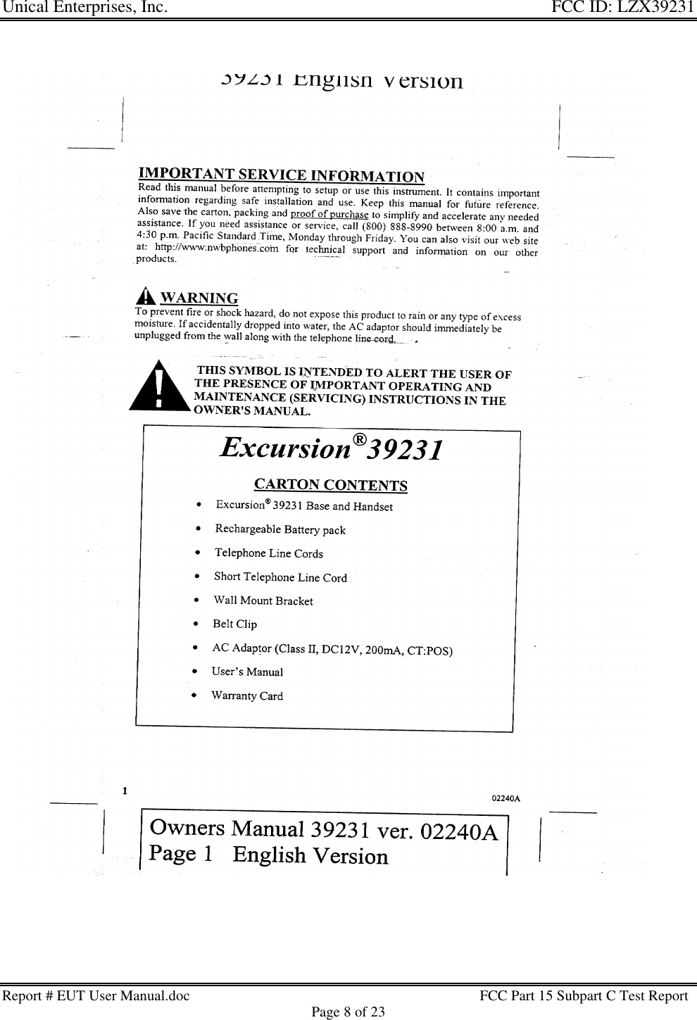 Unical Enterprises, Inc. FCC ID: LZX39231Report # EUT User Manual.doc FCC Part 15 Subpart C Test ReportPage 8 of 23