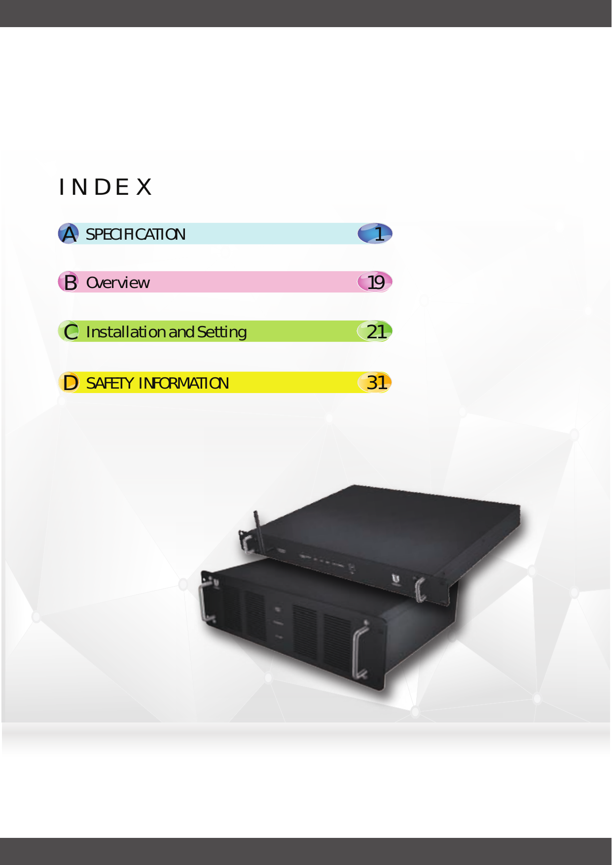 SAFETY  INFORMATION DSPECIFICATIONINDEXAOverviewBInstallation and SettingC1192131