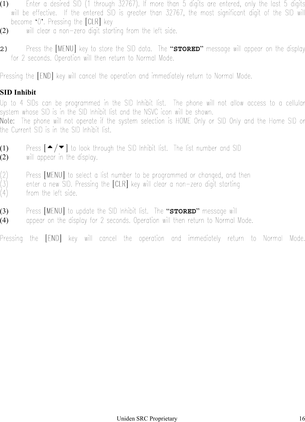 Uniden SRC Proprietary 16(1)  ‘ ’(2)  2) “STORED”SID Inhibit(1)       (2)     (3)  “STORED”(4)  