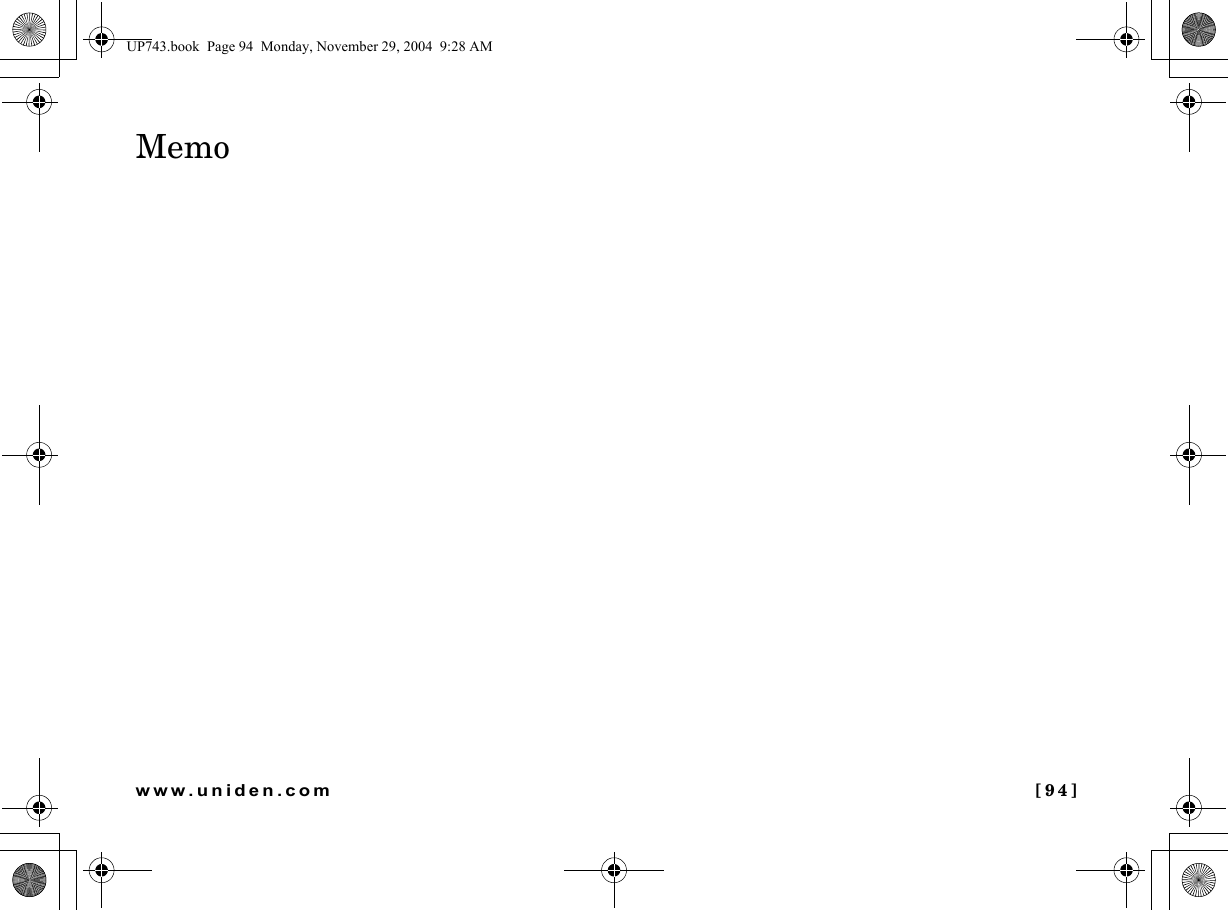  [94]www.uniden.comMemoUP743.book  Page 94  Monday, November 29, 2004  9:28 AM