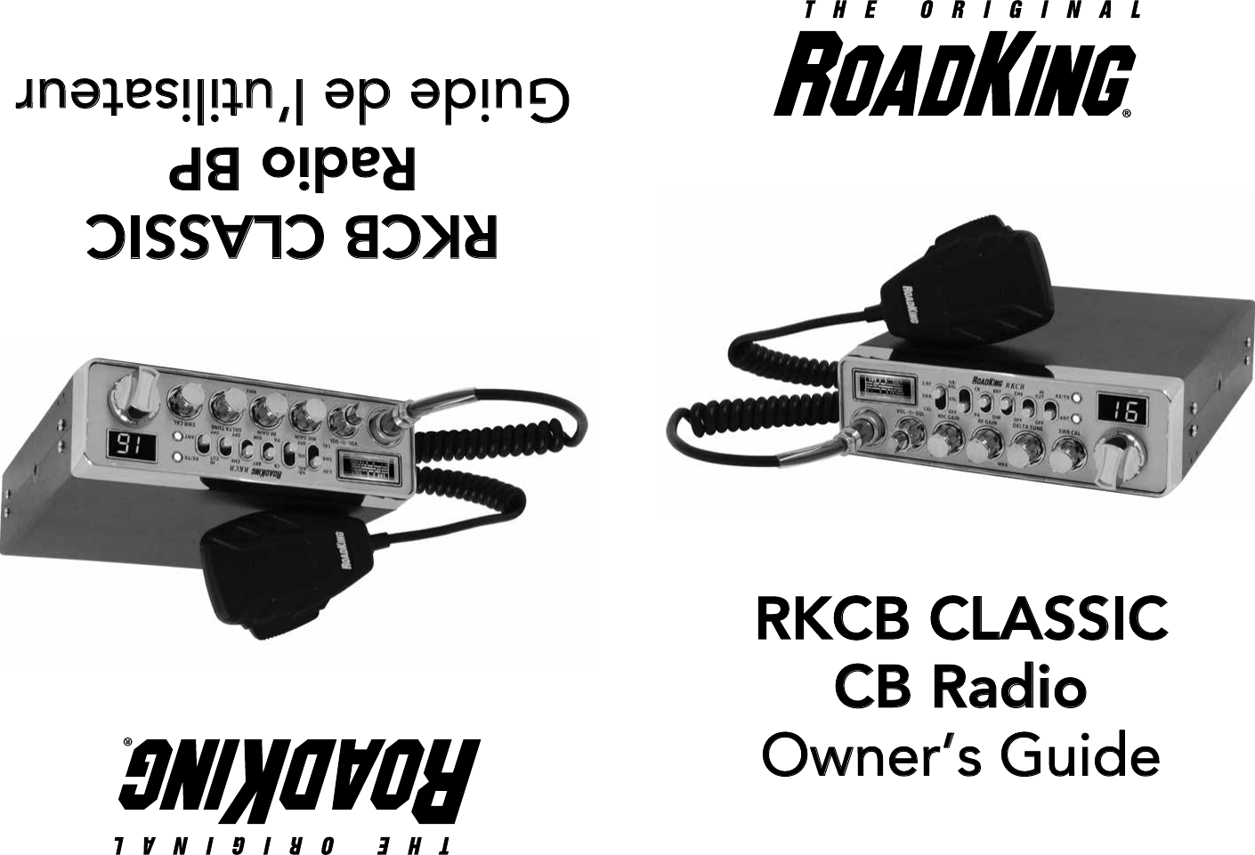 RKCB CLASSIC CB RadioOwner’s GuideRKCB CLASSIC Radio BP  Guide de l’utilisateur
