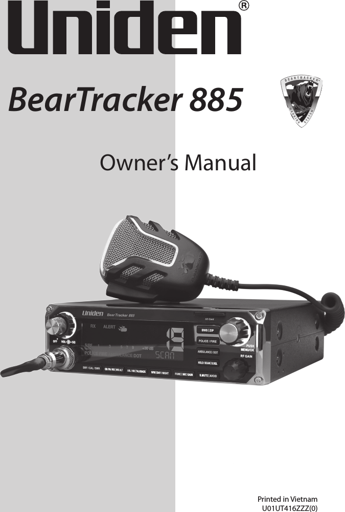 Owner’s ManualPrinted in VietnamU01UT416ZZZ(0)BearTracker 885