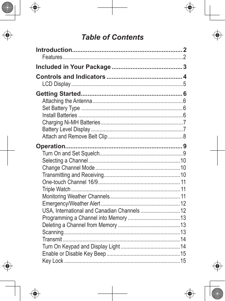 Table of ContentsIntroduction ................................................................2Included in Your Package .........................................3Controls and Indicators ............................................ 4Getting Started ...........................................................6Operation ....................................................................9