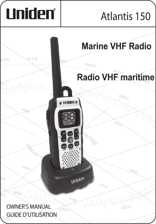 Atlantis 150Radio VHF maritimeGUIDE D’UTILISATIONMarine VHF RadioOWNER’S MANUAL