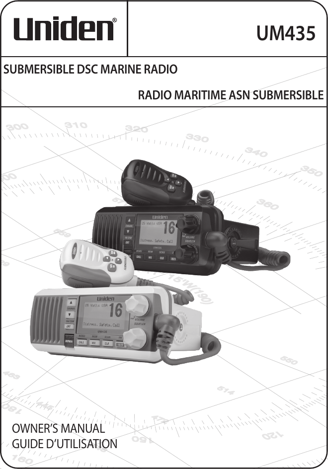 UM435RADIO MARITIME ASN SUBMERSIBLE SUBMERSIBLE DSC MARINE RADIO OWNER’S MANUALGUIDE D’UTILISATION