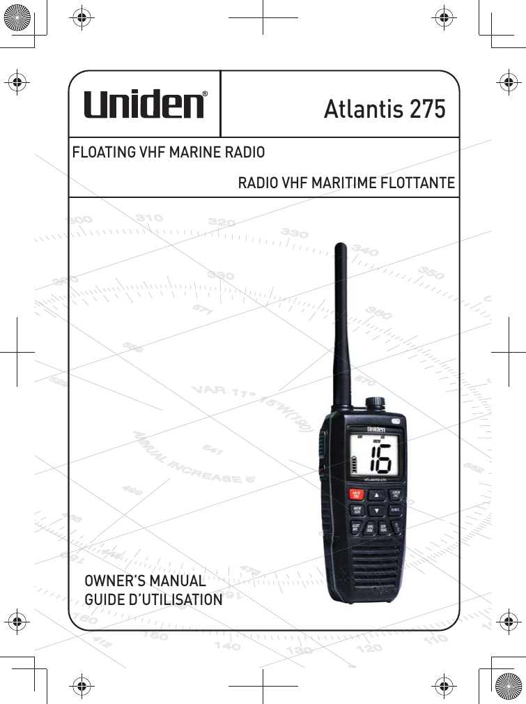 Atlantis 275RADIO VHF MARITIME FLOTTANTEGUIDE D’UTILISATIONFLOATING VHF MARINE RADIOOWNER’S MANUAL