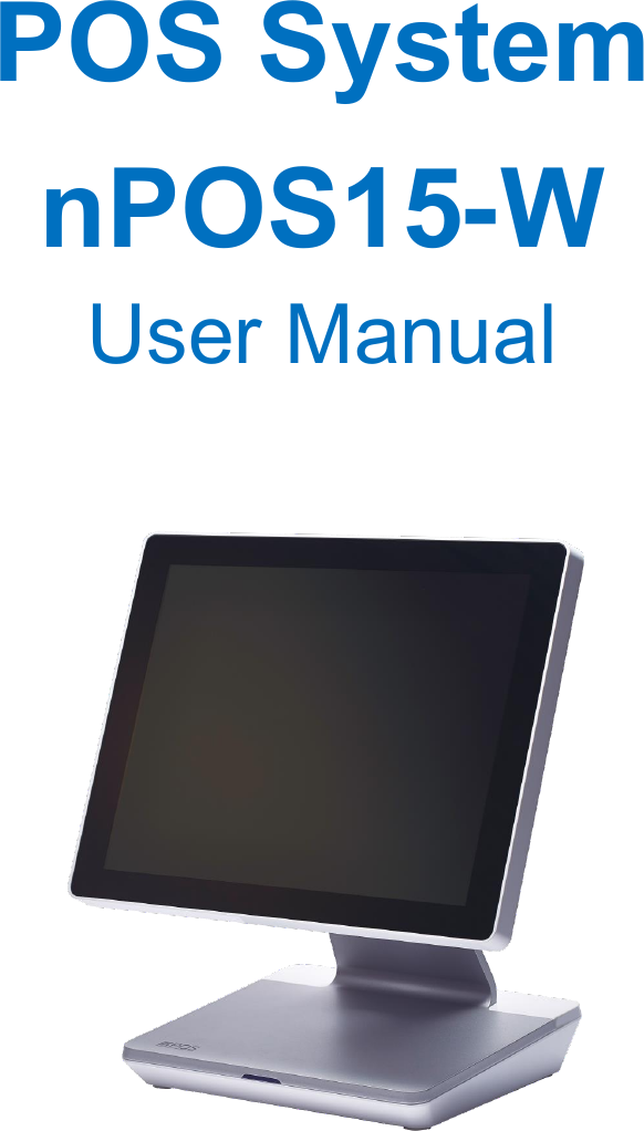  POS System nPOS15-W User Manual                         