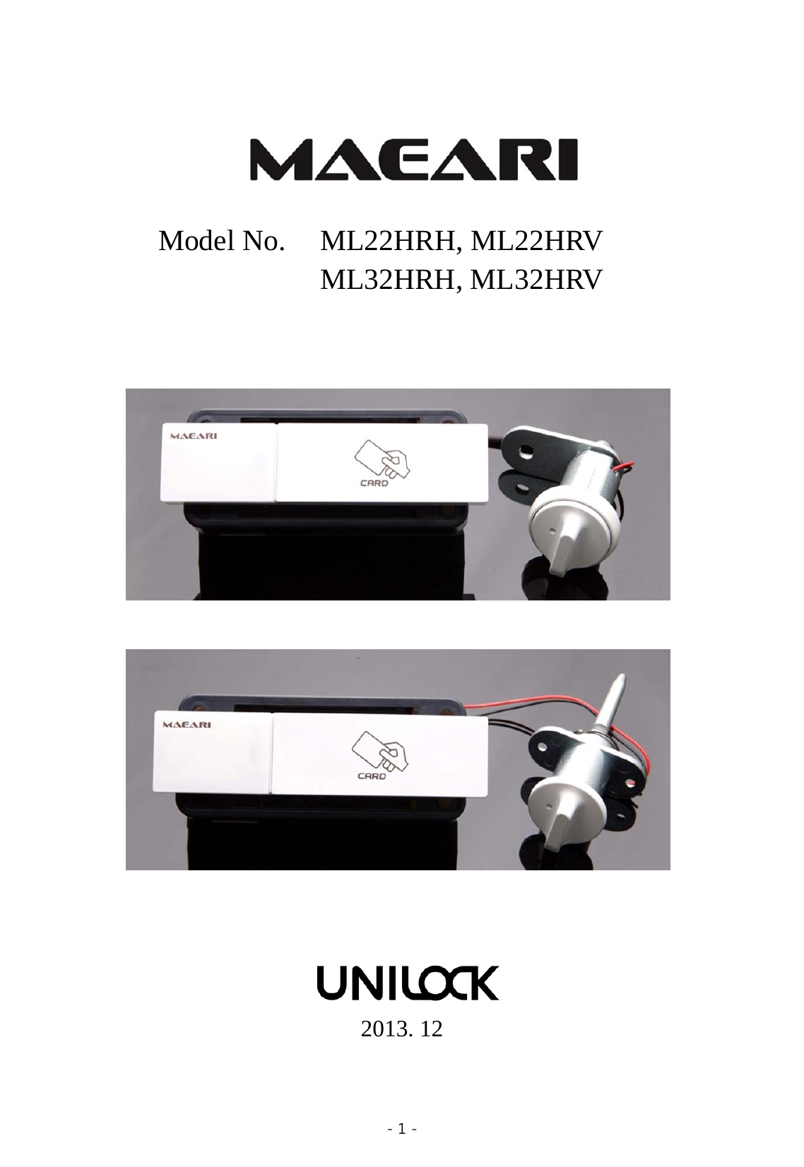  - 1 -      Model No.    ML22HRH, ML22HRV ML32HRH, ML32HRV                     2013. 12  