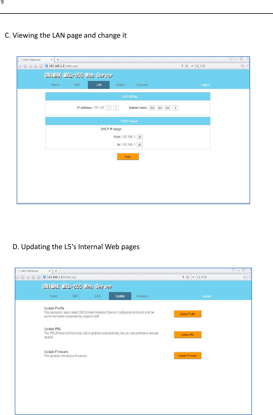 9   C. Viewing the LAN page and change it                         D. Updating the L5&apos;s Internal Web pages                    