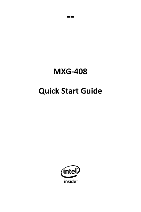 ==    MXG-408 Quick Start Guide       