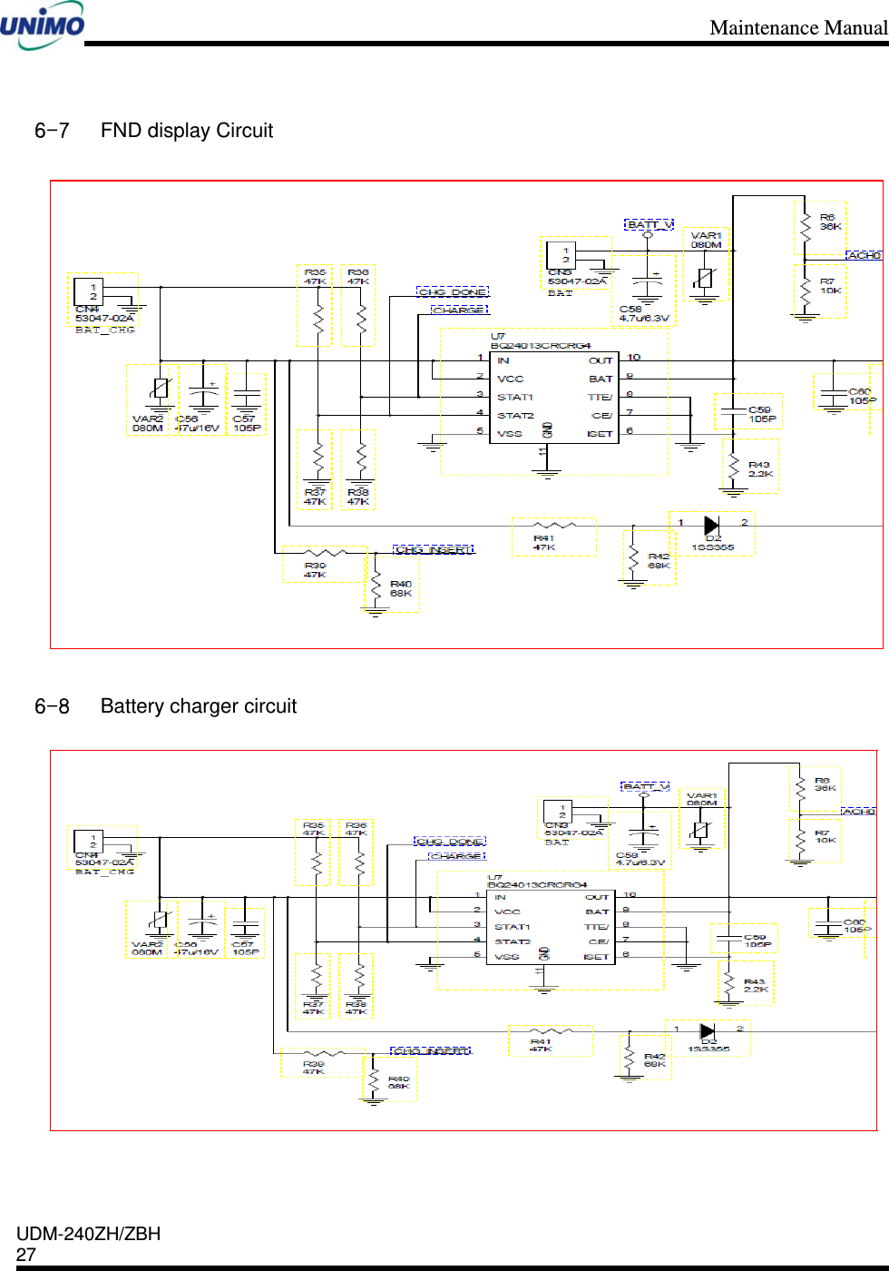 Maintenance Manual    UDM-240ZH/ZBH 27     6-7 FND display Circuit  6-8 Battery charger circuit  