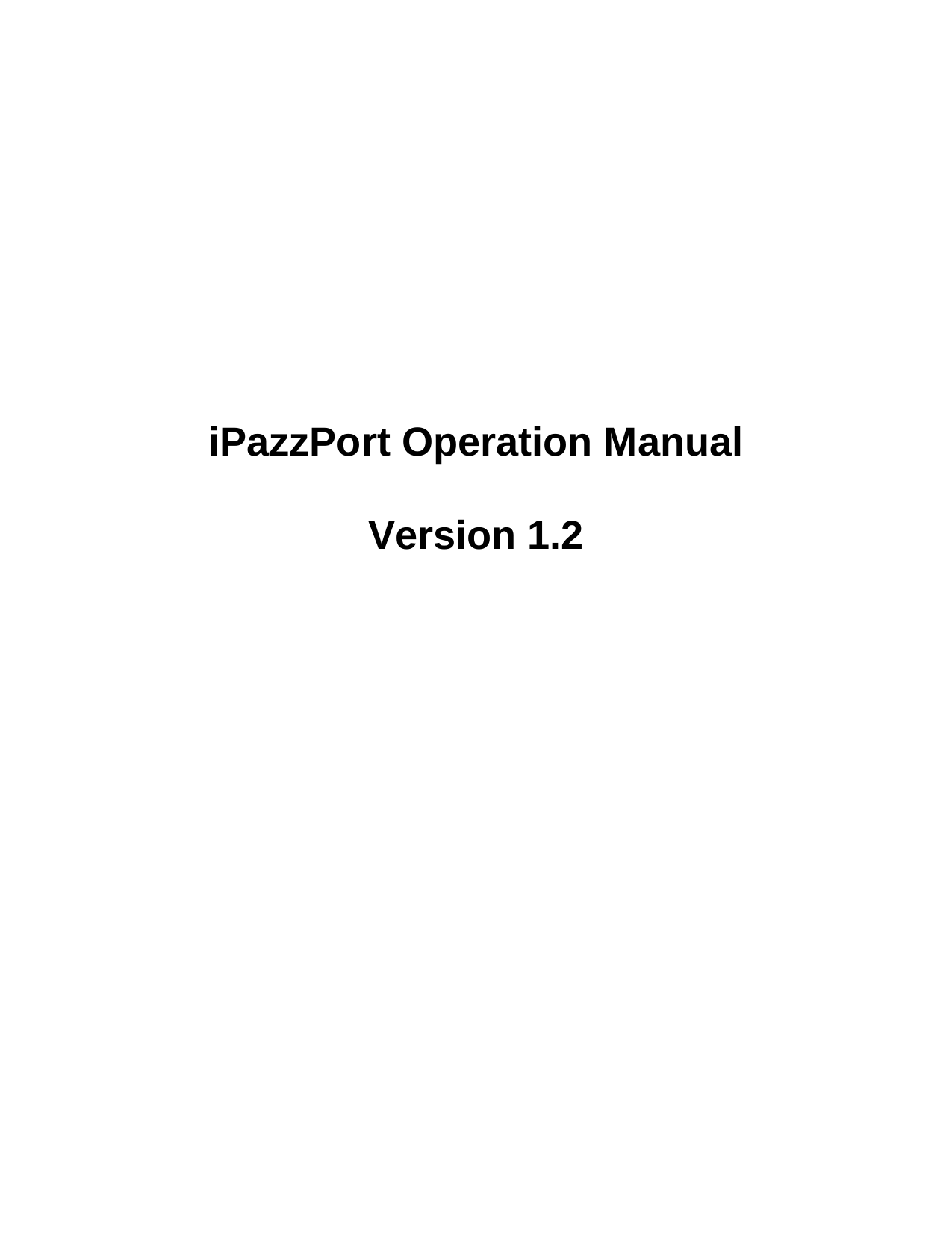         iPazzPort Operation Manual  Version 1.2                