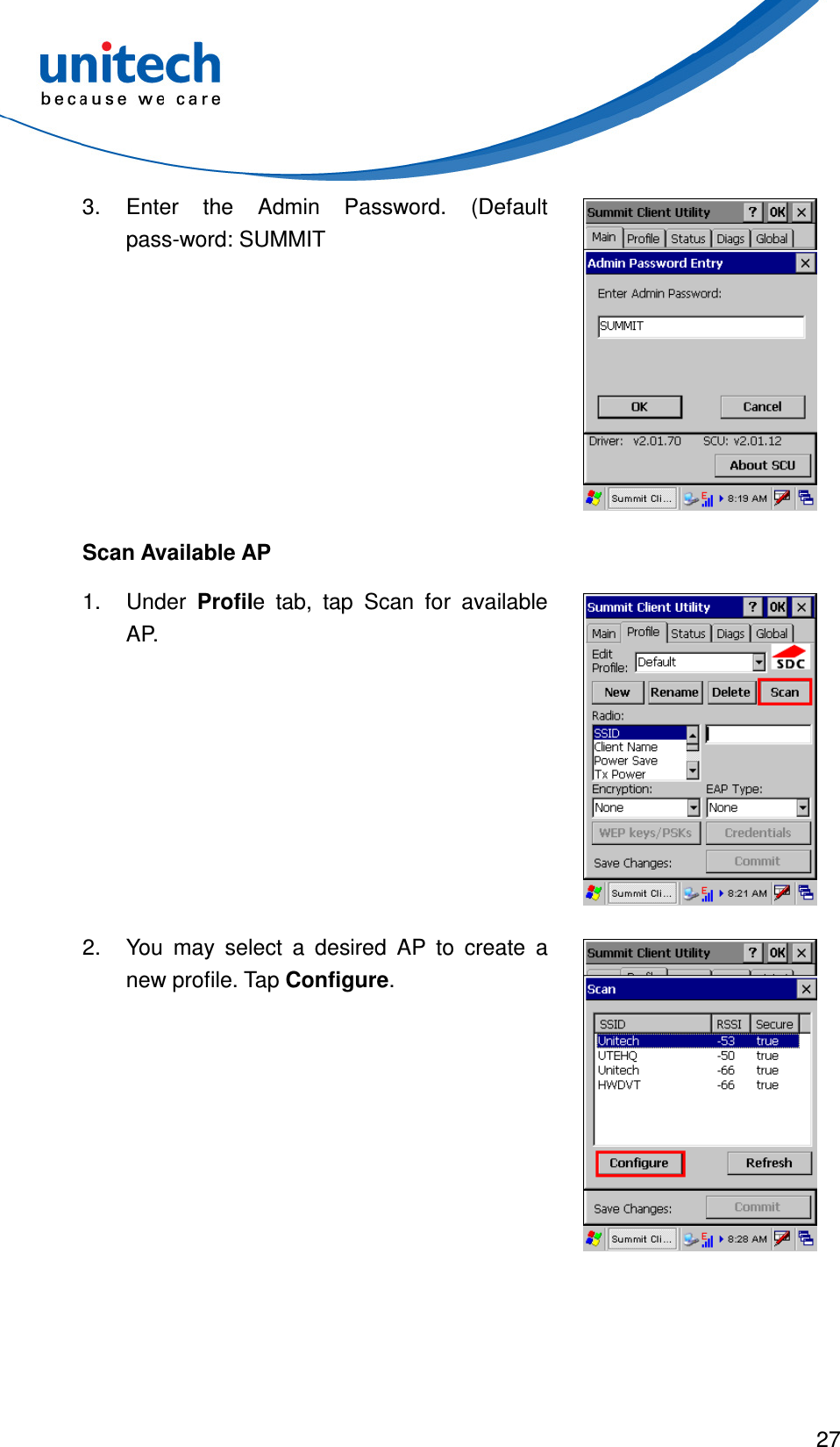  27  3. Enter  the  Admin  Password.  (Default pass-word: SUMMIT  Scan Available AP 1.  Under  Profile  tab,  tap  Scan  for  available AP.  2. You  may  select  a  desired  AP  to  create  a new profile. Tap Configure.  