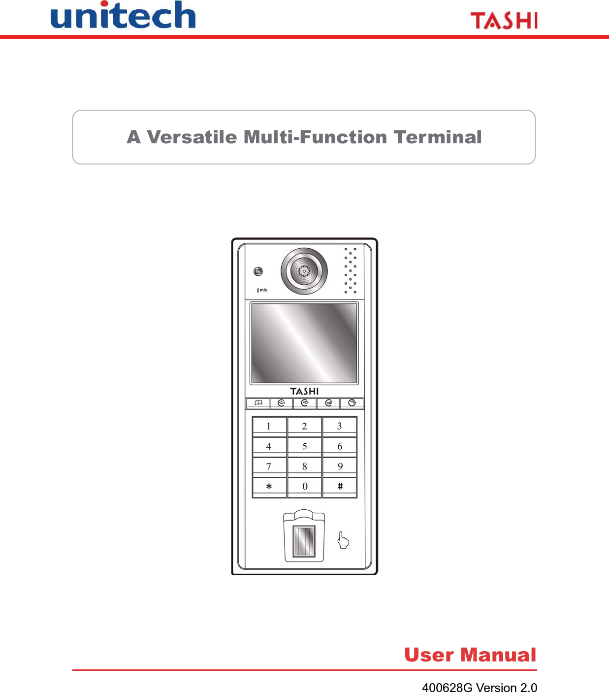 A Versatile Multi-Function Terminal                 User Manual400628G Version 2.0