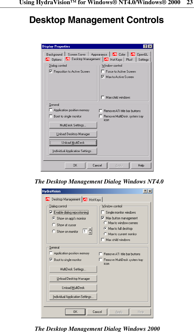 Using HydraVision™ for Windows® NT4.0/Windows® 2000 23Desktop Management ControlsThe Desktop Management Dialog Windows NT4.0The Desktop Management Dialog Windows 2000