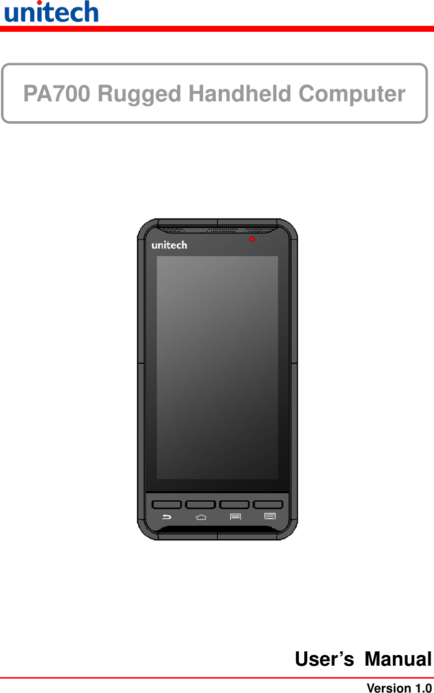   PA700 Rugged Handheld Computer                User’s  Manual Version 1.0   