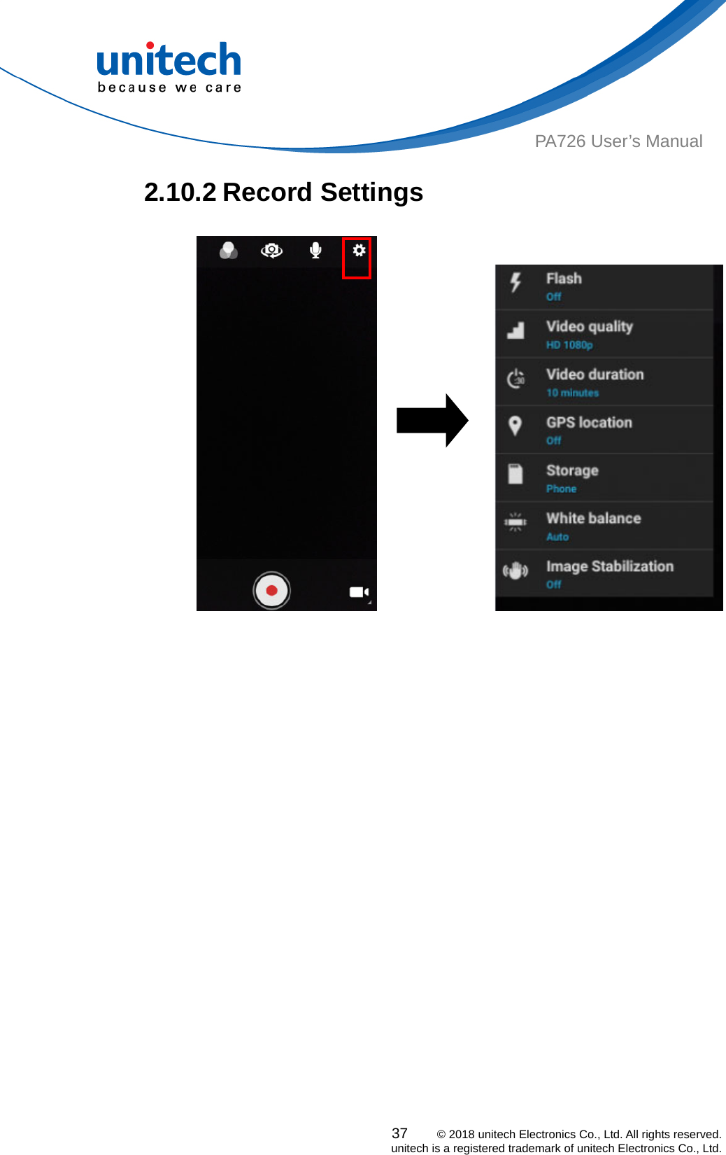  PA726 User’s Manual 2.10.2 Record Settings             37    © 2018 unitech Electronics Co., Ltd. All rights reserved.   unitech is a registered trademark of unitech Electronics Co., Ltd. 