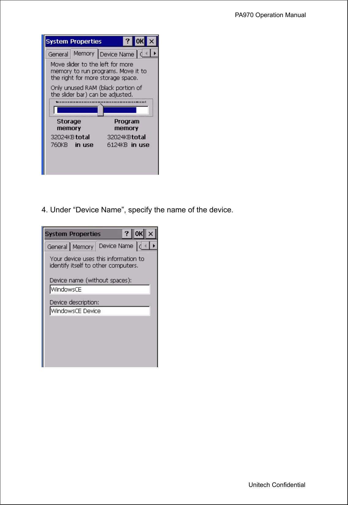             PA970 Operation Manual  Unitech Confidential   4. Under “Device Name”, specify the name of the device.       
