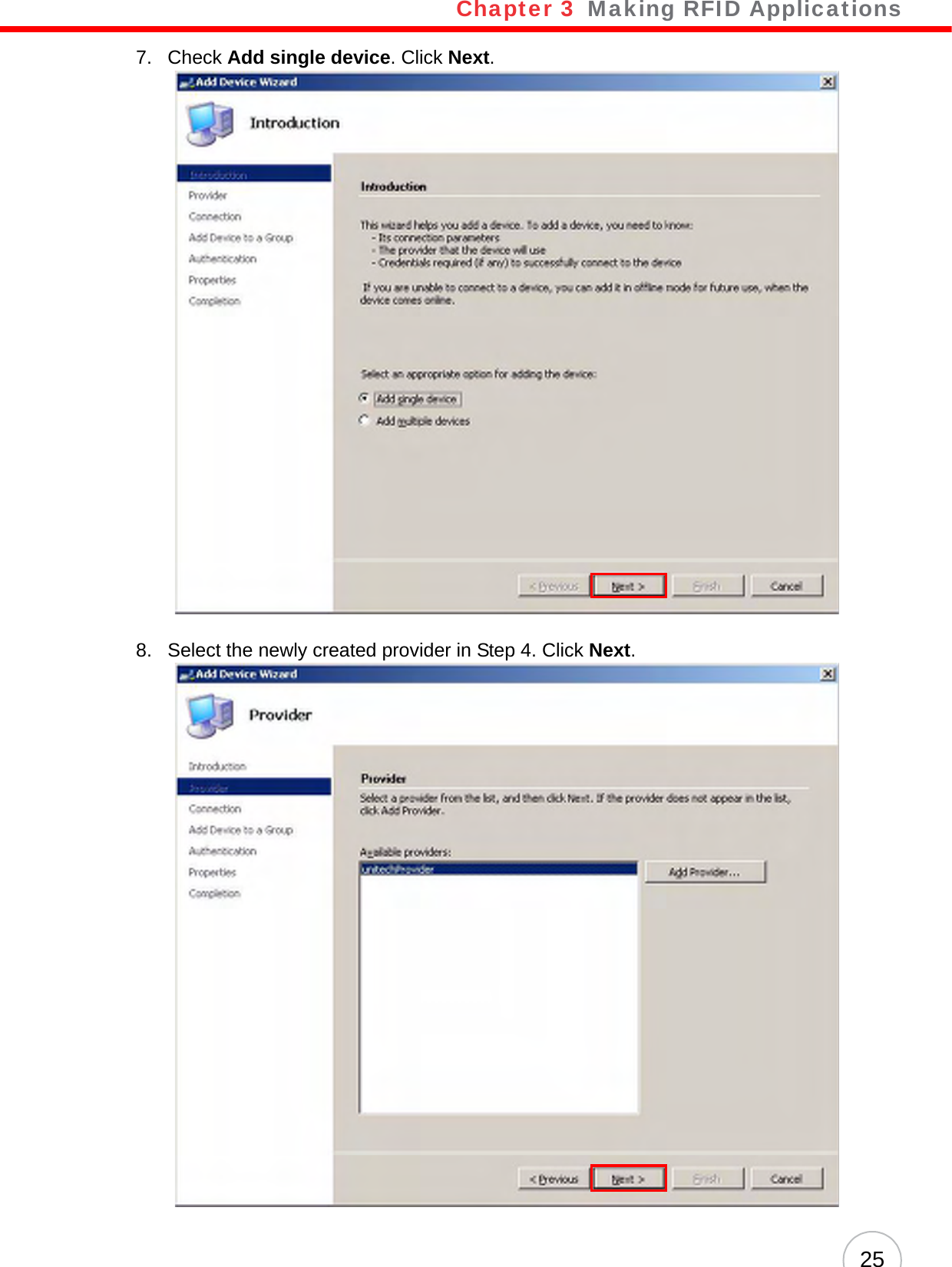 Chapter 3   Making RFID Applications257. Check Add single device. Click Next.8. Select the newly created provider in Step 4. Click Next.