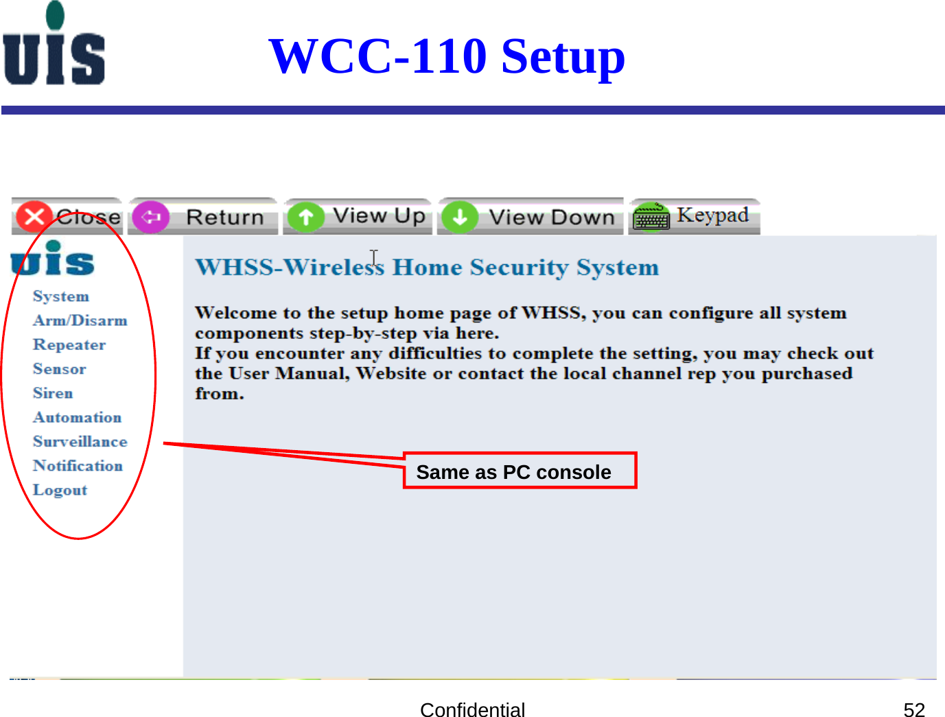 Confidential 52Same as PC consoleWCC-110 Setup 