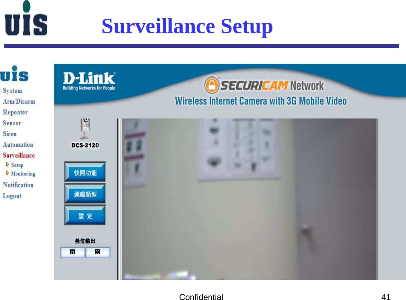 Confidential 41Surveillance Setup