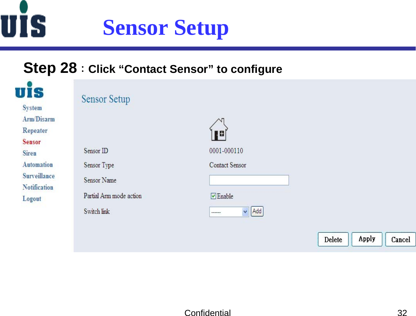 Confidential 32Sensor SetupStep 28：Click “Contact Sensor” to configure 