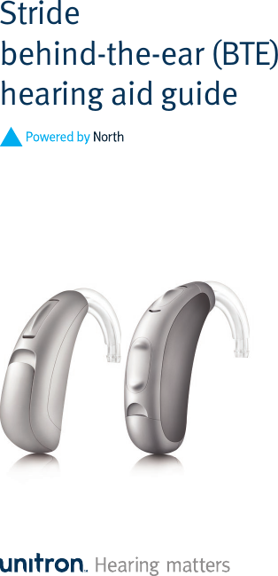 Stridebehind-the-ear (BTE) hearing aid guide