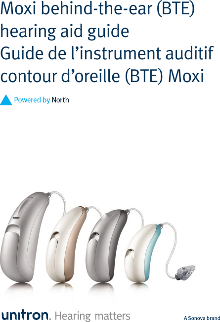 Moxi behind-the-ear (BTE) hearing aid guideGuide de l’instrument auditif contour d’oreille (BTE) MoxiA Sonova brand