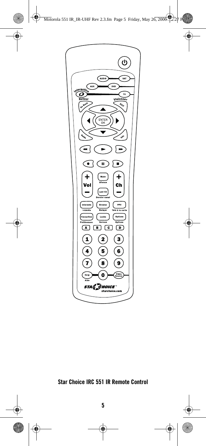 5Star Choice IRC 551 IR Remote ControlMotorola 551 IR_IR-UHF Rev 2.3.fm  Page 5  Friday, May 26, 2006  12:27 PM