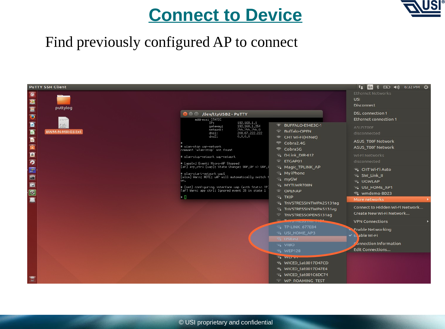 © USI proprietary and confidentialConnect to DeviceFind previously configured AP to connect