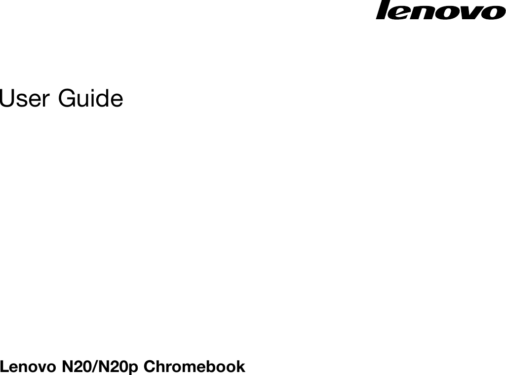 UserGuideLenovoN20/N20pChromebook